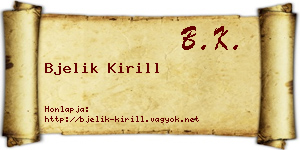 Bjelik Kirill névjegykártya